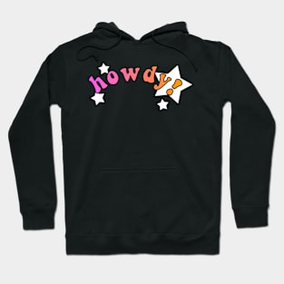 howdy gradient Hoodie